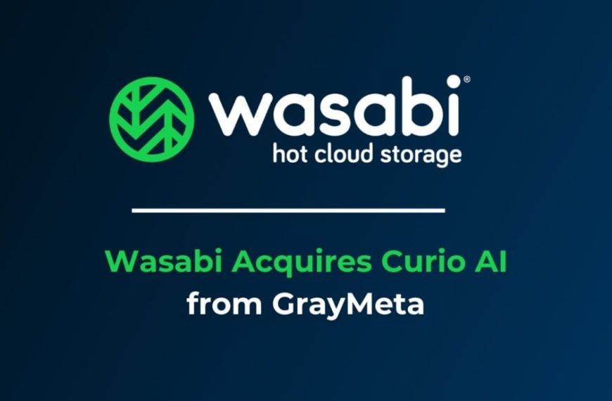 Wasabi acquires GrayMeta’s Curio AI to introduce smart storage.