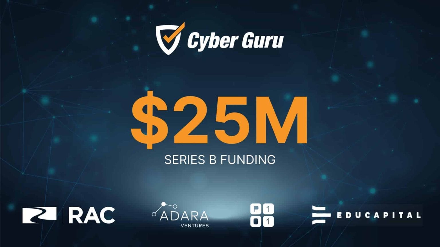 cyberguru 25M Series B Funding