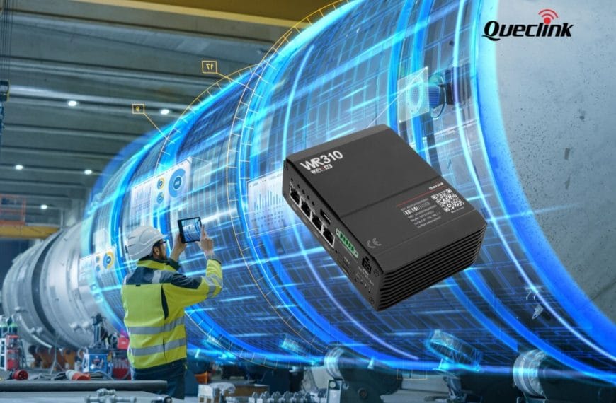 Queclink Revolutionizes Industrial Connectivity with the WR310 Series: 5G and Wi-Fi 6 in the Spotlight