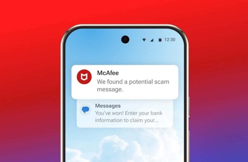 McAfee Launches AI Scam Detector to Protect Users from Fake Emails, Texts, and Videos
