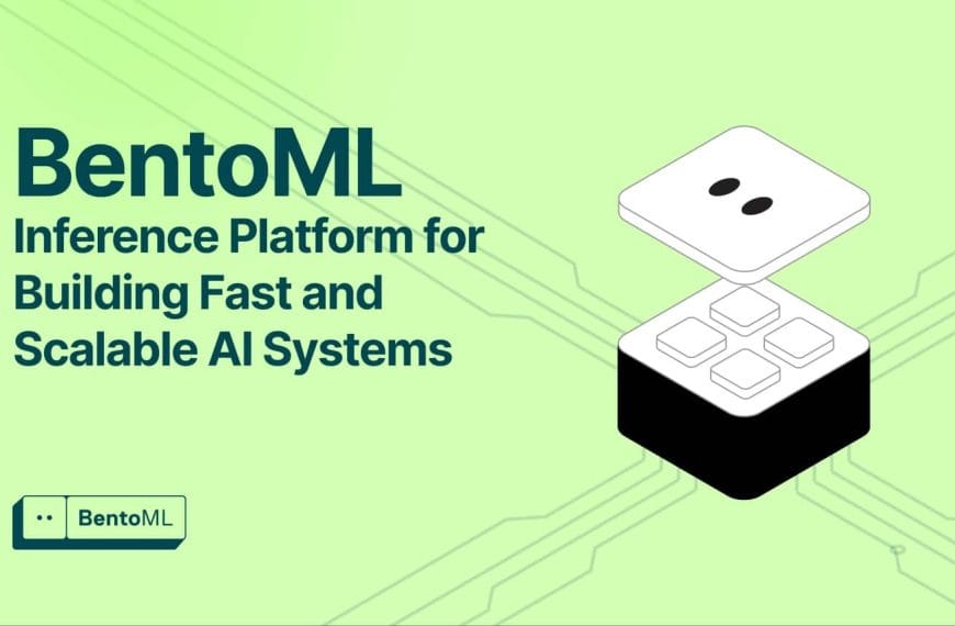 BentoML: The Unified Platform for Efficiently Serving AI Models