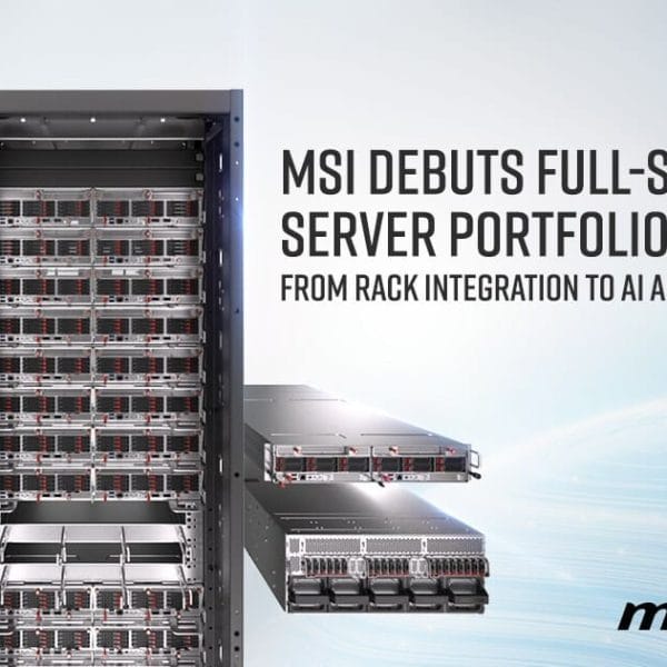 MSI Unveils Its Most Comprehensive Server Portfolio at Computex 2025: From Rack Integration to AI and Cloud Systems