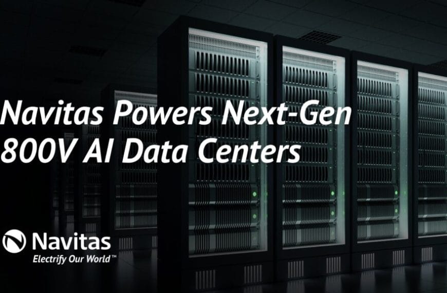 NVIDIA Partners with Navitas to Drive Its New 800V Data Center Architecture with GaN and SiC