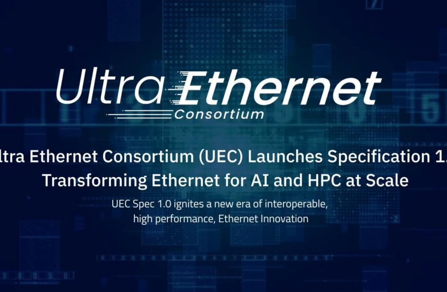 Ultra Ethernet Consortium Launches UEC 1.0 Specification for AI Networks and High-Performance Computing