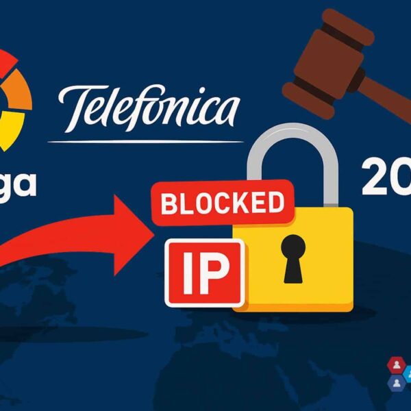 LaLiga, Telefónica, and IP blocking under Brussels’ scrutiny: the EU admits complaints while the sector requests even more authority