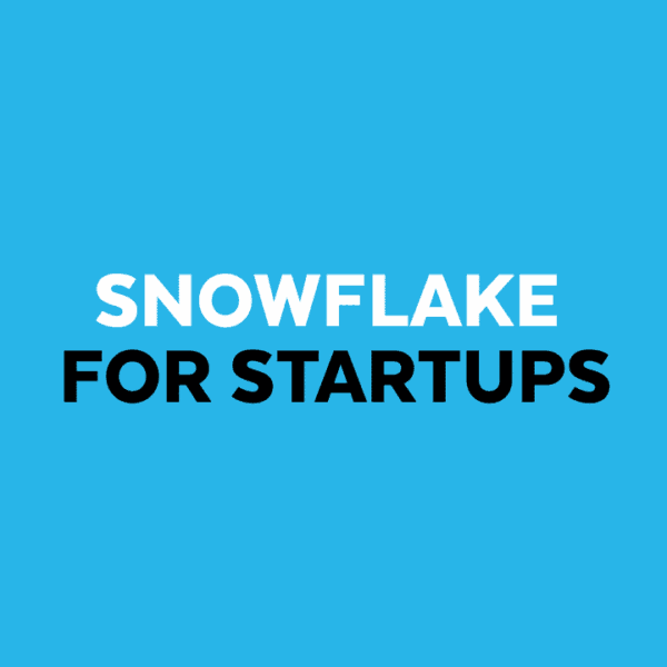Snowflake launches Snowflake for Startups to help develop, launch, and scale enterprise AI innovations