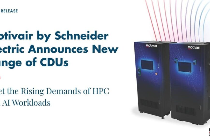 Schneider Electric Strengthens Its Commitment to Liquid Cooling with New CDUs Designed for the “AI Era”