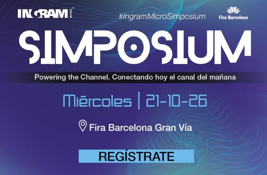 Ingram Micro sets October 21 for its 23rd Symposium in Barcelona