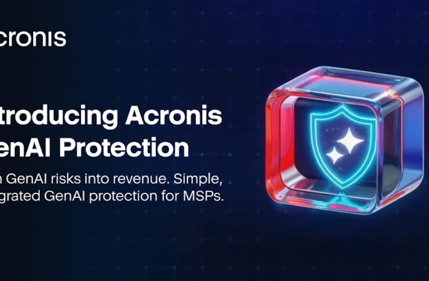 Acronis Launches GenAI Protection for MSPs to Control AI Usage in SMBs