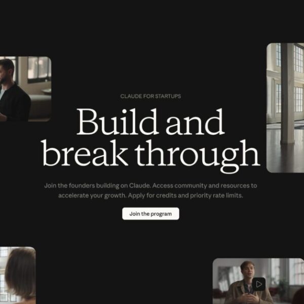 Anthropic Launches Claude for Startups to Bring Their Models to Product from Day One
